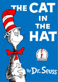 Seuss Dr — The Cat in the Hat