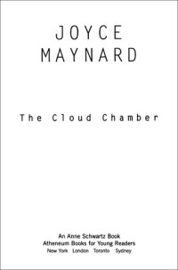 Joyce Maynard — The Cloud Chamber