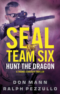 Mann Don; Pezzullo Ralph — Hunt the Dragon