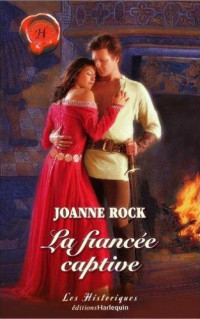Rock Joanne — La fiancée Captive