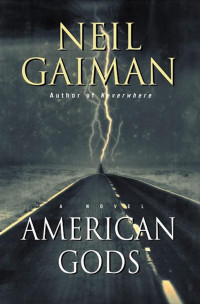 Neil Gaiman — American Gods