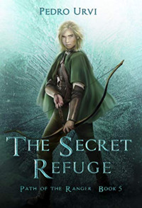 Pedro Urvi — The Secret Refuge