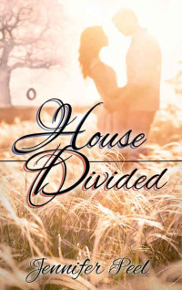 Peel Jennifer — House Divided