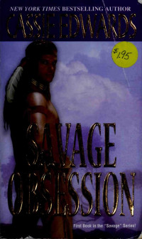Cassie Edwards — Savage Obsession