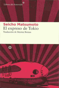Seicho Matsumoto — El expreso de Tokio