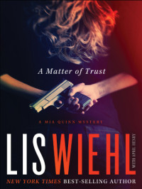 Wiehl Lis — A Matter of Trust