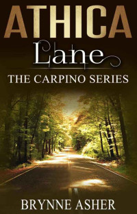 Asher Brynne — Athica Lane: The Carpino Series