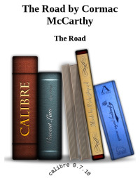 McCarthy Cormac — The Road