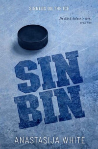 Anastasija White — SIN-BIN
