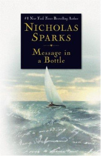 Nicholas Sparks — Message In A Bottle