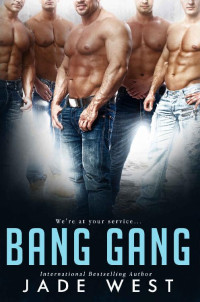 Jade West — Bang Gang