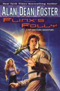 Foster, Alan Dean — Flinx's Folly