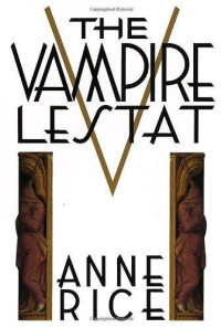 Rice Anne — The Vampire Lestat