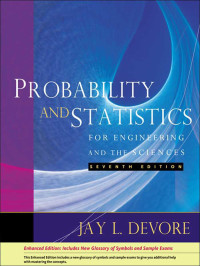  — Probability and Statistics for Engineering and the Sciences Enhanced
