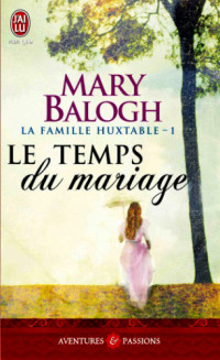 Balogh Mary — Le temps du mariage