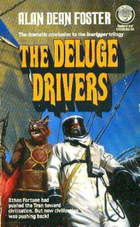 Foster, Alan Dean — The Deluge Drivers