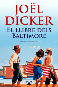 Joël Dicker — El llibre dels Baltimore