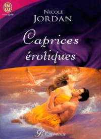 Jordan Nicole — Caprices érotiques