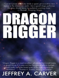 Carver, Jeffrey A — Dragon Rigger