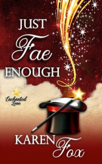 Karen Fox — Just Fae Enough