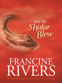 Rivers Francine — And the Shofar Blew