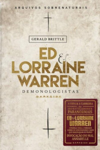 Gerald Brittle — Ed & Lorrain Warren: Demonologistas