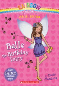 Daisy Meadows — Belle the Birthday Fairy