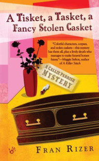 Rizer Fran — A Tisket, a Tasket, a Fancy Stolen Casket