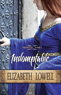 Lowell Elizabeth — Indomptable