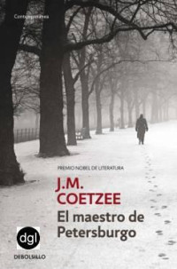 Coetzee, John Maxwell — El maestro de Petersburgo