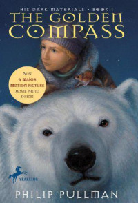 Pullman Philip — The Golden Compass: His Dark Materials