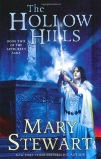 Stewart Mary — The Hollow Hills