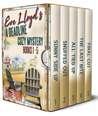 Sonia Parin — Eve Lloyd's A Deadline Cozy Mystery Box Set 1 (Books 1-5)