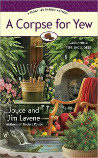 Joyce; Lavene Jim — A Corpse for Yew