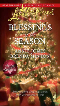 Annie Jones, Brenda Minton — Blessings of the Season