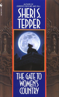 Shari S Tepper — The Gate To Women's Country
