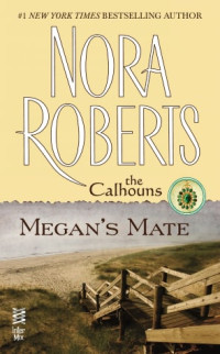 Roberts Nora — Megan's Mate