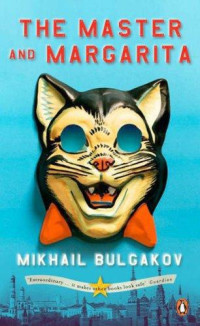 Mikhail Bulgakov — The Master and Margarita