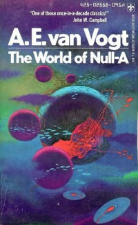 van Vogt, A E — The World of Null-A