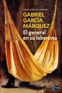 Márquez, Gabriel García — El general en su laberinto
