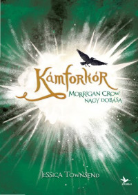 Jessica Townsend — Kámforkór