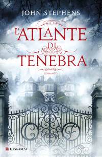 Stephens John — L'atlante di tenebra