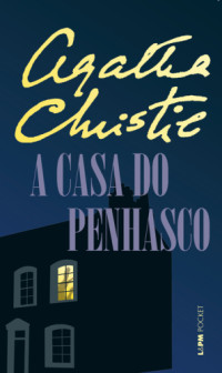 Agatha Christie — A Casa do Penhasco