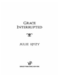 Julie Hyzy — Grace Interrupted (Manor House Mystery 2)