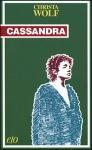 Wolf Christa — Cassandra