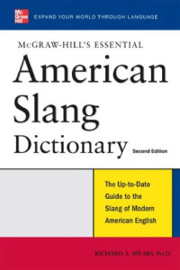 Spears, Richard A — Essential American Slang Dictionary