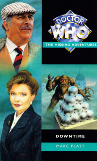 Platt Marc — Doctor Who: Downtime