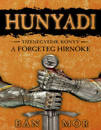 Bán Mór — A förgeteg hírnöke