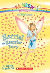 Daisy Meadows — Harriet the Hamster Fairy