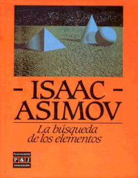 Isaac Asimov — La Busqueda de los Elementos